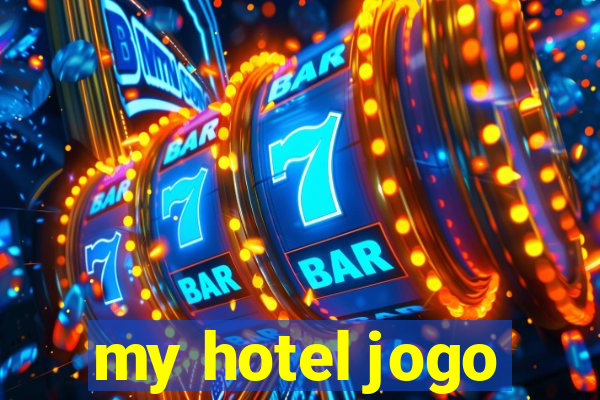 my hotel jogo